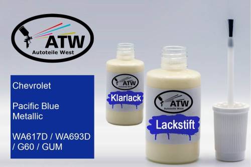 Chevrolet, Pacific Blue Metallic, WA617D / WA693D / G60 / GUM: 20ml Lackstift + 20ml Klarlack - Set, von ATW Autoteile West.
